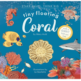 Tiny Floating Coral Book (Start Small, Think Big #3)