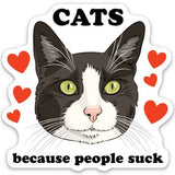 Cats Because People Suck Die Cut Sticker 