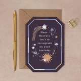 Mercury In Retrograde Birthday Greeting Card by Sister Paper Co.