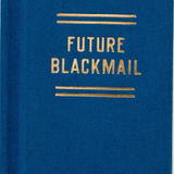 Future Blackmail -Tiny Notebook