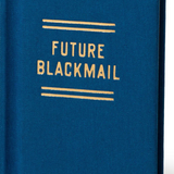 Future Blackmail -Tiny Notebook