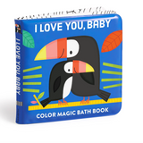 I Love You Baby - Color Magic Bath Book