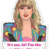 It's Me...Hi! Pop Star Die Cut Sticker